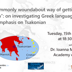 Greek Dialogues Online Cambnridge Centre for Greek Studies Tsakonian Dr Ioanna Manolessou